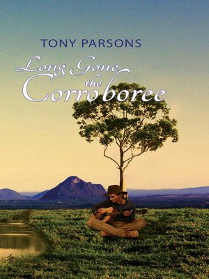 cover image of Long Gone the Corroboree